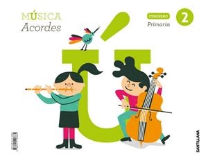 CUADERNO MUSICA ACORDES 2 PRIMARIA | 9788414106884 | VARIOS AUTORES