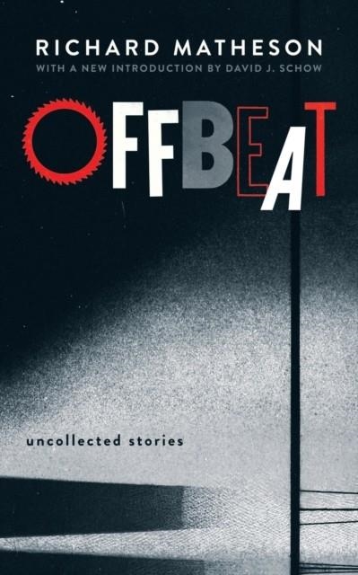 OFFBEAT | 9781943910649 | RICHARD MATHESON