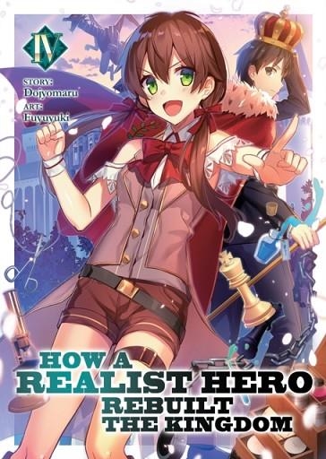 HOW A REALIST HERO REBUILT THE KINGDOM (LIGHT NOVEL) VOL. 4 | 9781642750454 | DOJYOMARU