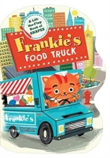 FRANKIE'S FOOD TRUCK | 9781406390803 | LUCIA GAGGIOTTI