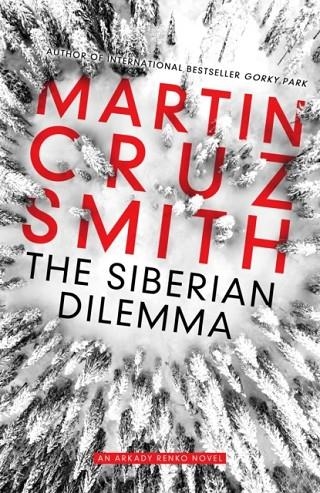 THE SIBERIAN DILEMMA | 9781849838191 | MARTIN CRUZ SMITH
