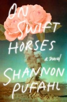 ON SWIFT HORSES | 9780593086391 | SHANNON PUFAHL