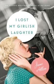 I LOST MY GIRLISH LAUGHTER | 9781984897763 | JANE ALLEN