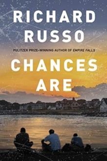 CHANCES ARE | 9781911630371 | RICHARD RUSSO