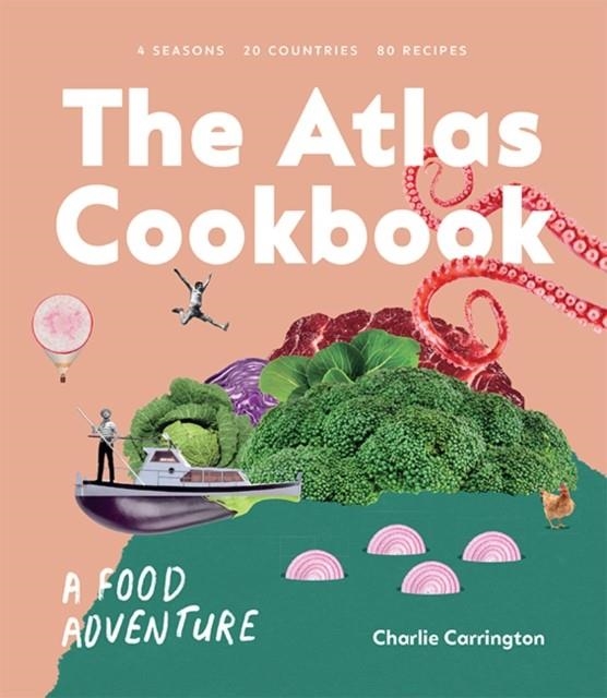 THE ATLAS COOKBOOK | 9781743795385 | CHARLIE CARRINGTON