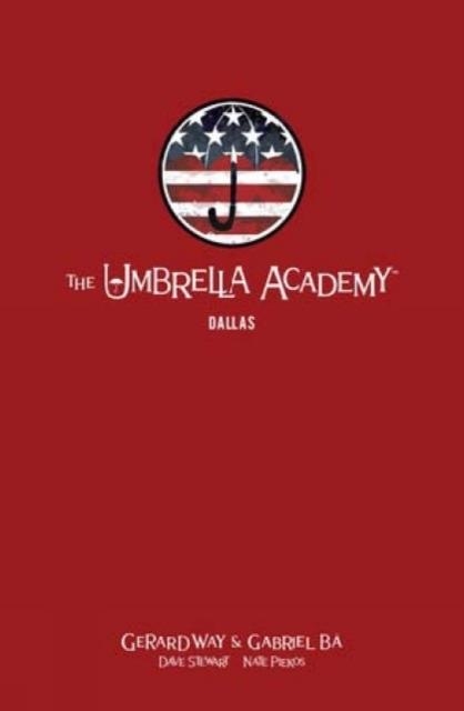 THE UMBRELLA ACADEMY LIBRARY EDITION VOL 2: DALLAS | 9781506715483 | GERARD WAY