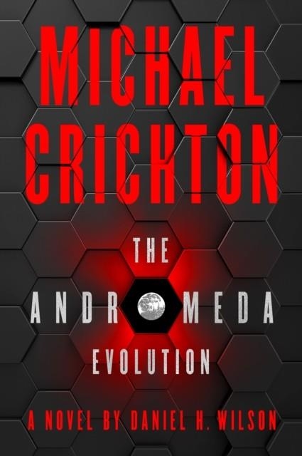 THE ANDROMEDA EVOLUTION | 9780008172978 | CRICHTON AND WILSON