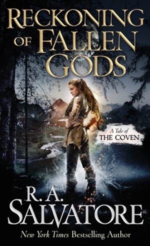 RECKONING OF FALLEN GODS | 9780765395320 | R A SALVATORE