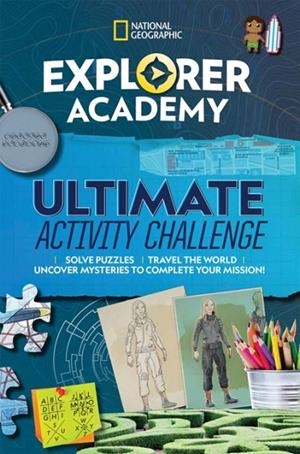 EXPLORER ACADEMY ULTIMATE ACTIVITY CHALLENGE | 9781426334610