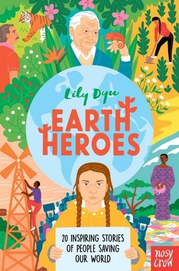 EARTH HEROES | 9781788008525 | LILY DYU