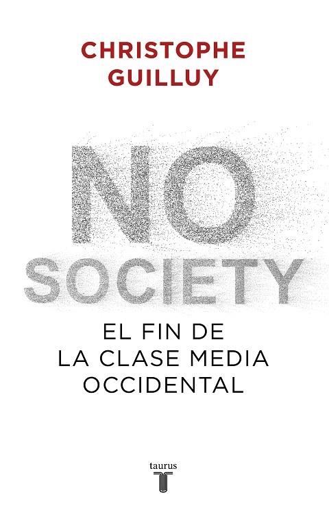 NO SOCIETY | 9788430622832 | GUILLUY, CHRISTOPHE