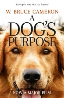 A DOG'S PURPOSE | 9781509852826 | W. BRUCE CAMERON