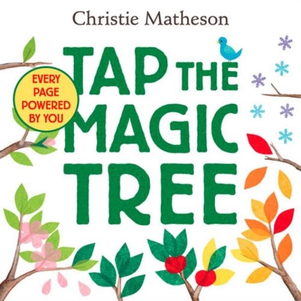 TAP THE MAGIC TREE | 9780062274465 | CHRISTIE MATHESON