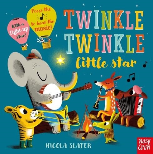 TWINKLE TWINKLE LITTLE STAR | 9781788003407 | NOSY CROW
