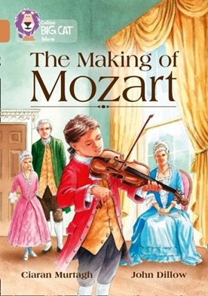 THE MAKING OF MOZART -NON-FICTION-COPPER - BAND 12 | 9780008208769