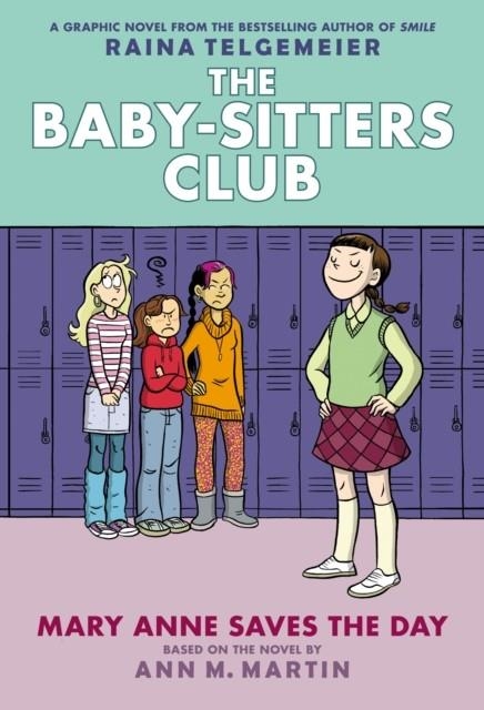 THE BABY-SITTERS CLUB 03: MARY ANN SAVES THE DAY HB | 9780545886178 | ANN M MARTIN AND RAINA TELGEMEIER