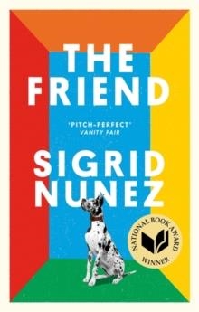 THE FRIEND | 9780349012810 | SIGRID NUNEZ