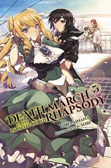 DEATH MARCH TO THE PARALLEL WORLD RHAPSODY, VOL. 5 | 9780316556101 | HIRO AINANA