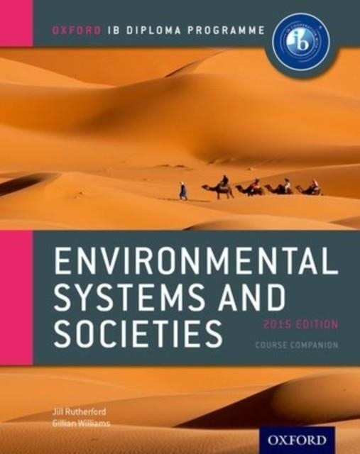 IB ENVIRONMENTAL SYSTEM SOCIETES | 9780198332565 | JILL RUTHERFORD, GILLIAN WILLIAMS