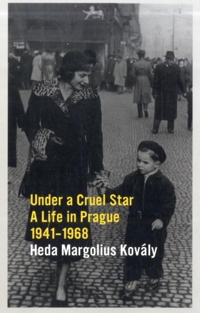 UNDER A CRUEL STAR | 9781847084767 | HEDA MARGOLIUS KOVALY