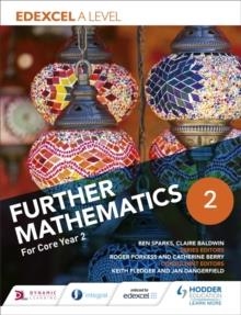 EDEXCEL A LEVEL FURTHER MATHEMATICS YEAR 2 | 9781471886423 | BEN SPARKS
