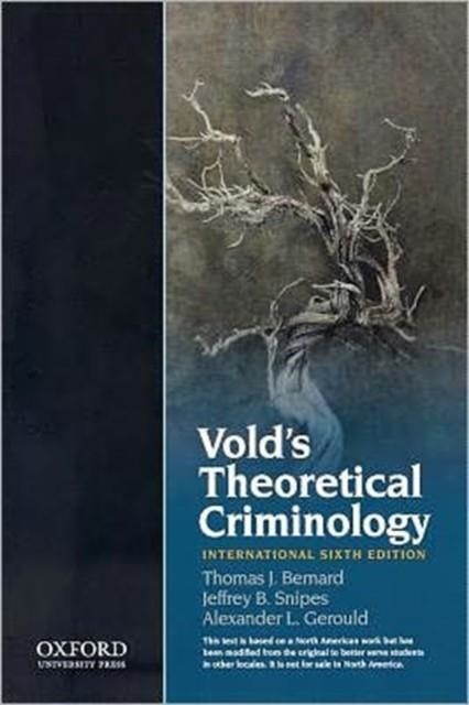 VOLD'S THEORETICAL CRIMINOLOGY | 9780199764884 | THOMAS BERNARD, JEFFREY B. SNIPES