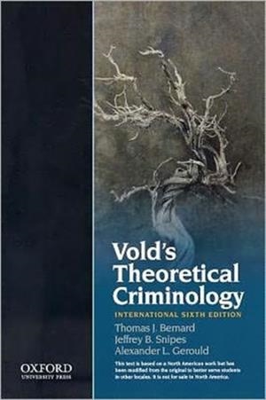 VOLD'S THEORETICAL CRIMINOLOGY | 9780199764884 | THOMAS BERNARD, JEFFREY B. SNIPES