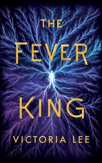 THE FEVER KING | 9781542040174 | VICTORIA LEE