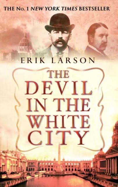 THE DEVIL IN THE WHITE CITY | 9780553813531 | ERIK LARSON