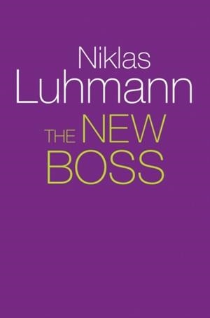 THE NEW BOSS | 9781509517886 | NIKLAS LUHMANN