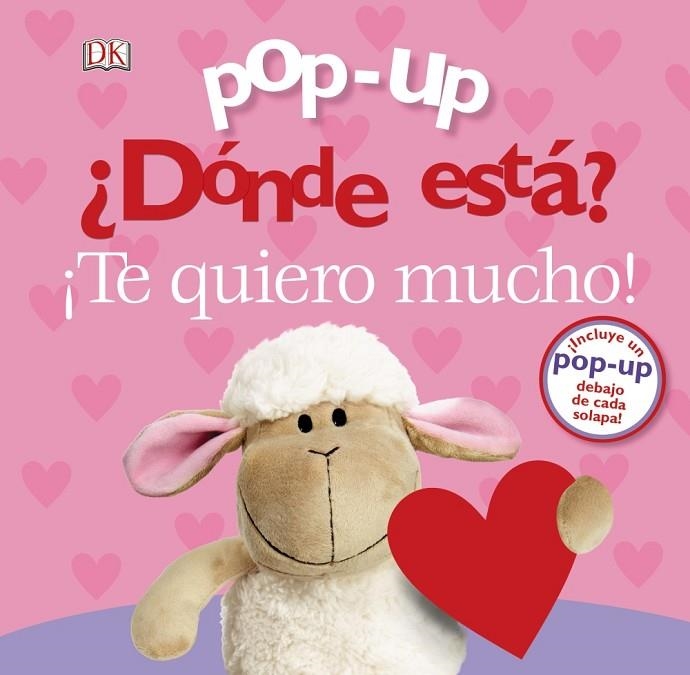 POP-UP. ¿DÓNDE ESTÁ? ¡TE QUIERO MUCHO! | 9788469625965 | LLOYD, CLARE