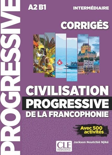 CIVILISATION PROGRESSIVE DE LA FRANCOPHONIE CORRIGES  NIVEAU INTERMÉDIAIRE  N COUVERTURE | 9782090351866 | JEAN-LUC PENFORNIS