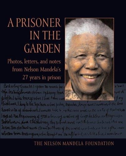 PRISONER IN THE GARDEN | 9780670037537 | NELSON MANDELA