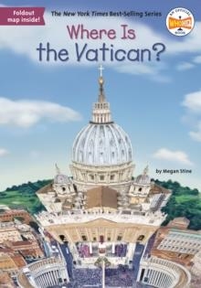 WHERE IS THE VATICAN? | 9781524792596 | MEGAN STINE