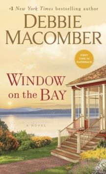 WINDOW ON THE BAY | 9780399181351 | DEBBIE MACOMBER