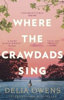 WHERE THE CRAWDADS SING | 9781472154668 | DELIA OWENS