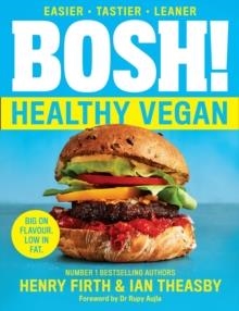 BOSH! THE HEALTHY VEGAN DIET | 9780008352950 | FIRTH AND THEASBY