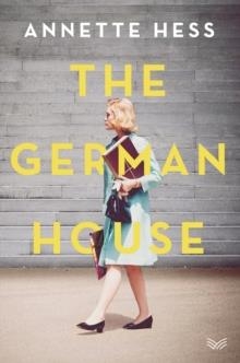 THE GERMAN HOUSE | 9780008359867 | ANNETTE HESS