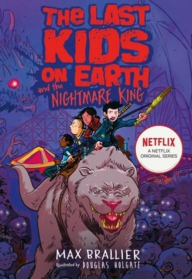 THE LAST KIDS ON EARTH 03 AND THE NIGHTMARE KING | 9781405295116 | MAX BRALLIER