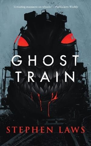 GHOST TRAIN | 9781948405546 | STEPHEN LAWLES