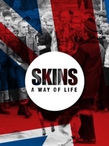 SKINS : A WAY OF LIFE | 9781908211668 | PATRICK POTTER