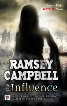 THE INFLUENCE | 9781787583733 | RAMSEY CAMPBELL