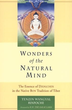 WONDERS OF THE NATURAL MIND | 9781559391429 | TENZIN WANGYAL