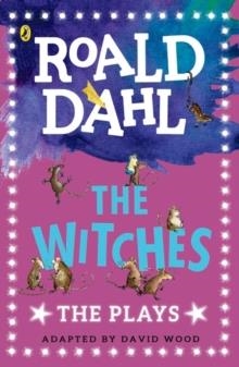 THE WITCHES : THE PLAYS | 9780141374321 | ROALD DAHL