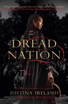 DREAD NATION | 9781789090871 | JUSTINA IRELAND