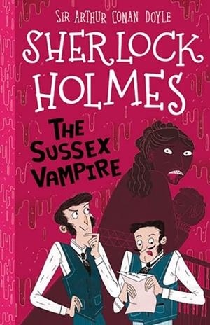 EASY CLASSICS SHERLOCK HOLMES: THE SUSSEX VAMPIRE | 9781782264163 | SIR ARTHUR CONAN DOYLE