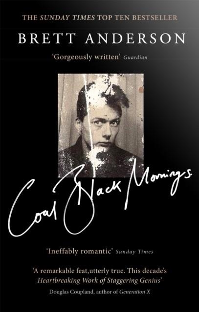 COAL BLACK MORNINGS | 9781408710487 | BRETT ANDERSON