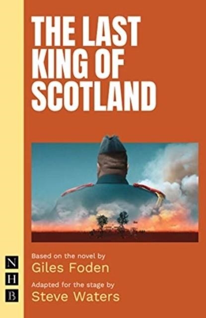 THE LAST KING OF SCOTLAND | 9781848428911 | GILES FODEN