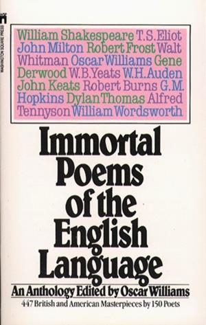 IMMORTAL POEMS OF THE ENGLISH LANGUAGE | 9780671496104 | OSCAR WILLIAMS