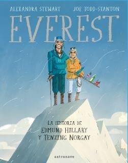 EVEREST. LA HISTORIA DE EDMUND HILLARY Y TENZING NORGAY | 9788467935011 | STEWART, ALEXANDRA/TODD-STANTON, JOE